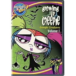 Growing Up Creepie: Creepie Creatures Vol. 1