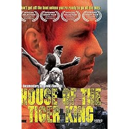 House of the Tiger King