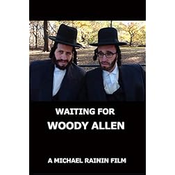 Waiting for Woody Allen