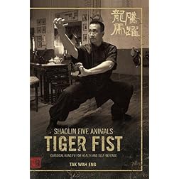 Shaolin Five Animals - Tiger Fist