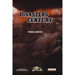 Disasters of the Century - Episode 16 - From Above