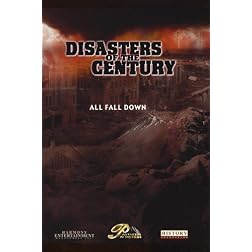 Disasters of the Century - Episode 20 - All Fall Down