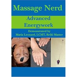 Massage Nerd: Advanced Energywork