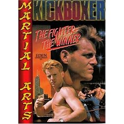 Kickboxer ; The Fighter - The Winner