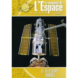 Vol. 7-Conquete De L'espace-Telescope Hubble