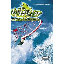 Unleashed- Extreme windsurfing Movie