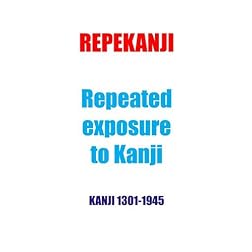 Repekanji 3: Kanji 1301-1945