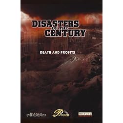 Disasters of the Century - Episode 14 - Death and Profits