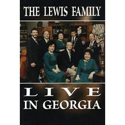 The Lewis Family: Live In Georgia