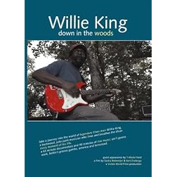Willie King - Down In The Woods