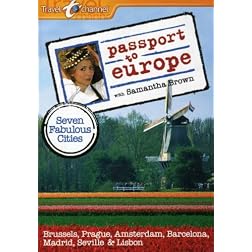 Passport to Europe: Seven Fabulous Cities