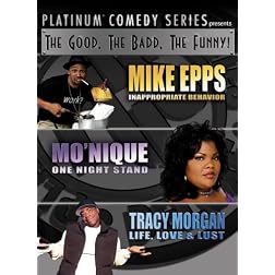 Platinum Comedy Series Presents: The Good, The Badd, The Funny!