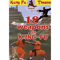 18 Weapons of Kung Fu