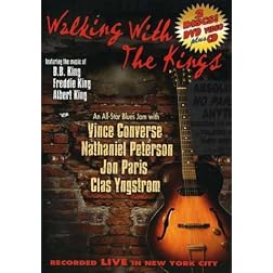 Walking with the Kings: An All-Star Blues Jam