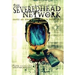 The Severed Head Network