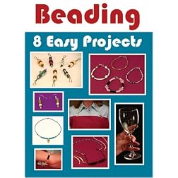 Beading: 8 Easy Projects