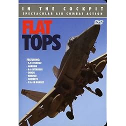 In the Cockpit: Flat Tops