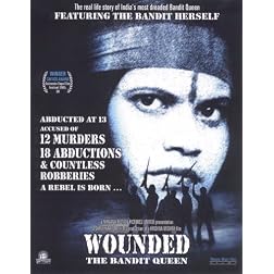 Wounded - The Bandit Queen