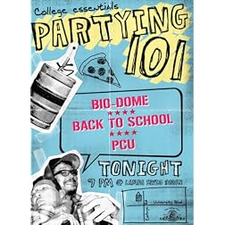 Partying 101 (Bio Dome / P.C.U. / Back to School)