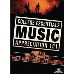 Music Appreciation 101 (Airheads / Bill & Ted's Excellent Adventure / This is Spinal Tap)