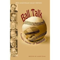 Ball Talk: Baseball's Voices of Summer