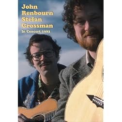 John Renbourn & Stefan Grossman In Concert 1982