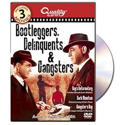 Bootleggers, Delinquents and Gangsters