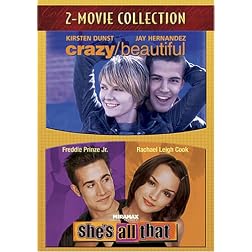 Crazy/Beautiful / She's All That
