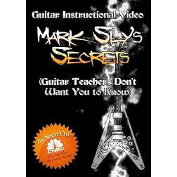 Mark Sly's Secrets (Guitar Teachers Don't Want You to Know!)