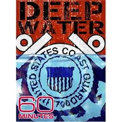 60 Minutes - Deepwater (May 20, 2007)