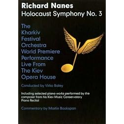 Richard Nanes Holocaust Symphony No. 3