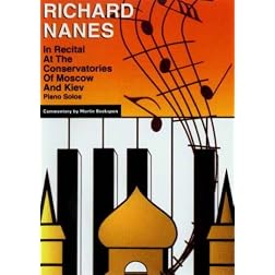 Richard Nanes at the Conservatories of Moscow and Kiev