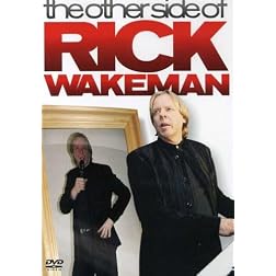Rick Wakeman: The Other Side of Rick Wakeman