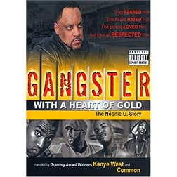 Gangster With a Heart of Gold - The Noonie G. Story