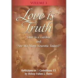 Love Is Truth with Fulton Sheen - Vol. III