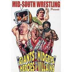 Giants, Midgets, Heroes & Villains