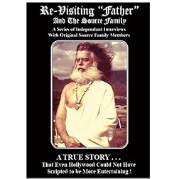 Re-Visiting FATHER and The SOURCE FAMILY