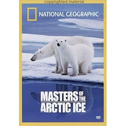 National Geographic: Masters of the Arctic Ice
