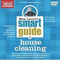 Miss Laurie's Smart Guide to House Cleaning