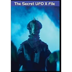 A Secret UFO File: Apocolyptic Alien Love Triangle