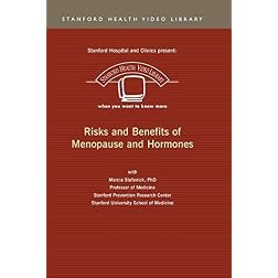 Risks and Benefits of Menopause & Hormones