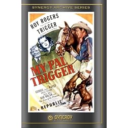 My Pal Trigger