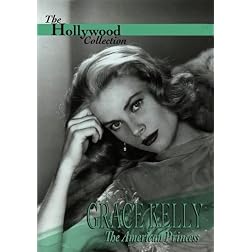 Grace Kelly: The American Princess