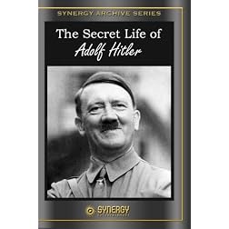 The Secret Life of Adolf Hitler