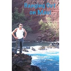 Hanging Out on Maui