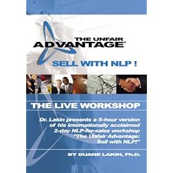 The Unfair Advantage: Sell with NLP! The Live Workshop