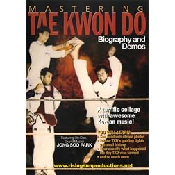 Mastering Tae Kwon Do Demo and Bio