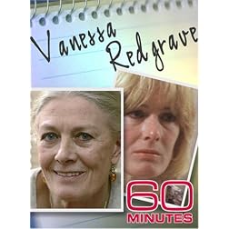 60 Minutes - Vanessa Redgrave (June 3, 2007)