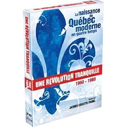 Revolution Tranquille-Quebec 1960-80