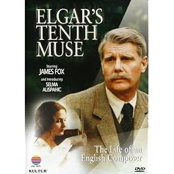 Elgar's Tenth Muse - The Life of An English Composer